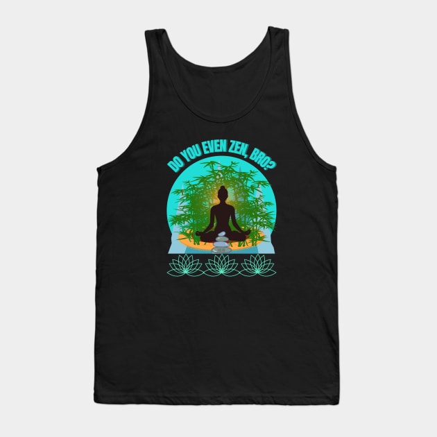 DO YOU EVEN ZEN, BRO? Girl/ Mint - Funny Zen - Seika by FP Tank Top by SEIKA by FP